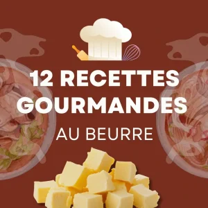 Petit Livre Numérique: 12 Recettes Gourmandes au Beurre